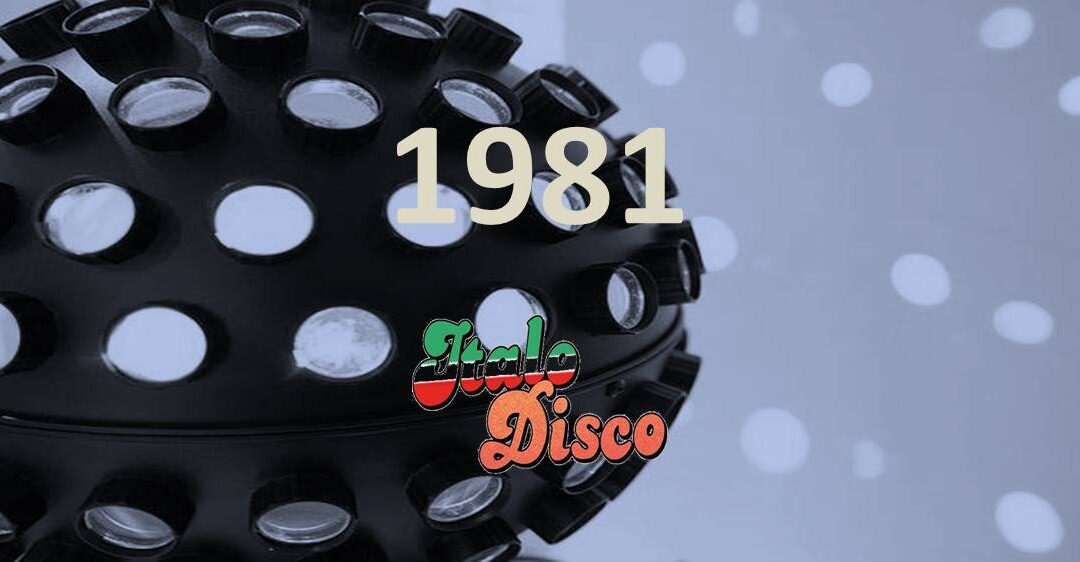 Lo más influyentes de Ítalo Disco de 1981