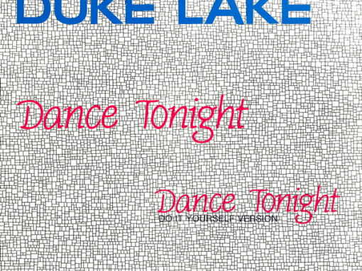 Duke Lake – “Dance Tonight” (1983) Duke Lake – “Dance Tonight” (1983)