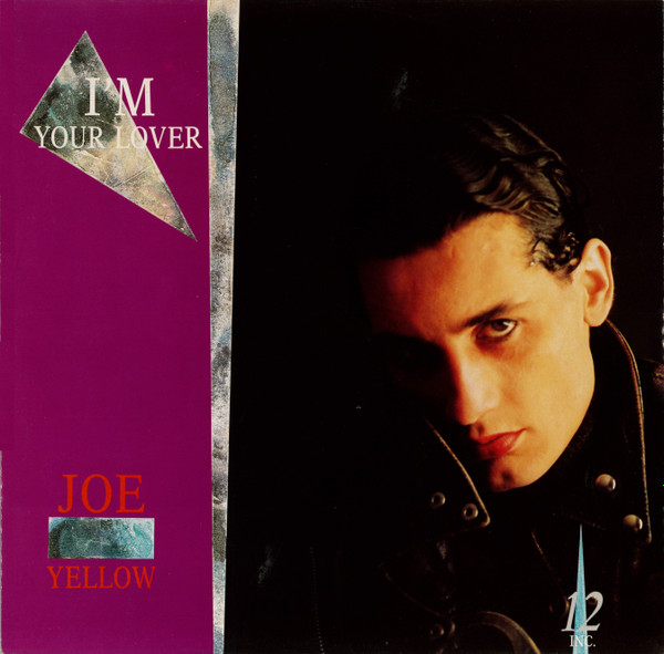 Joe Yellow – “Your Lover” (1983)