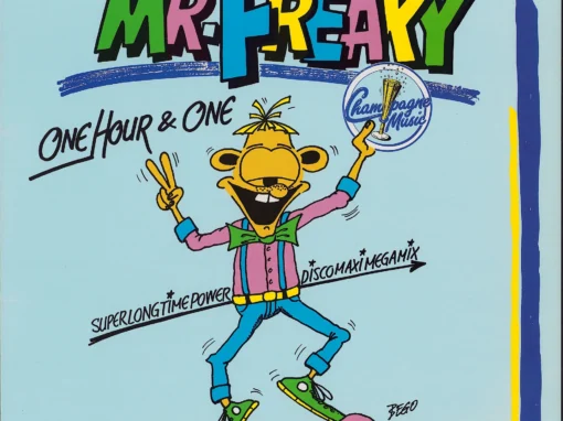 Mr. Freaky – “One Hour & One” (1988) Mr. Freaky – “One Hour & One” (1988)
