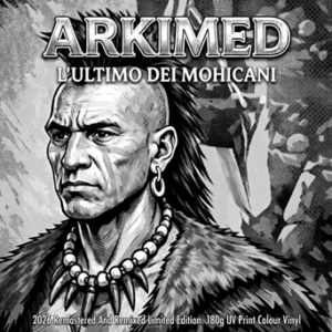 Arkimed – L’ultimo Dei Mohicani