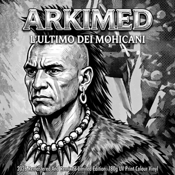 Arkimed – L’ultimo Dei Mohicani