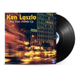 Ken Laszlo – Put Your Hands Up